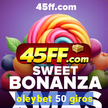 oleybet 50 giros